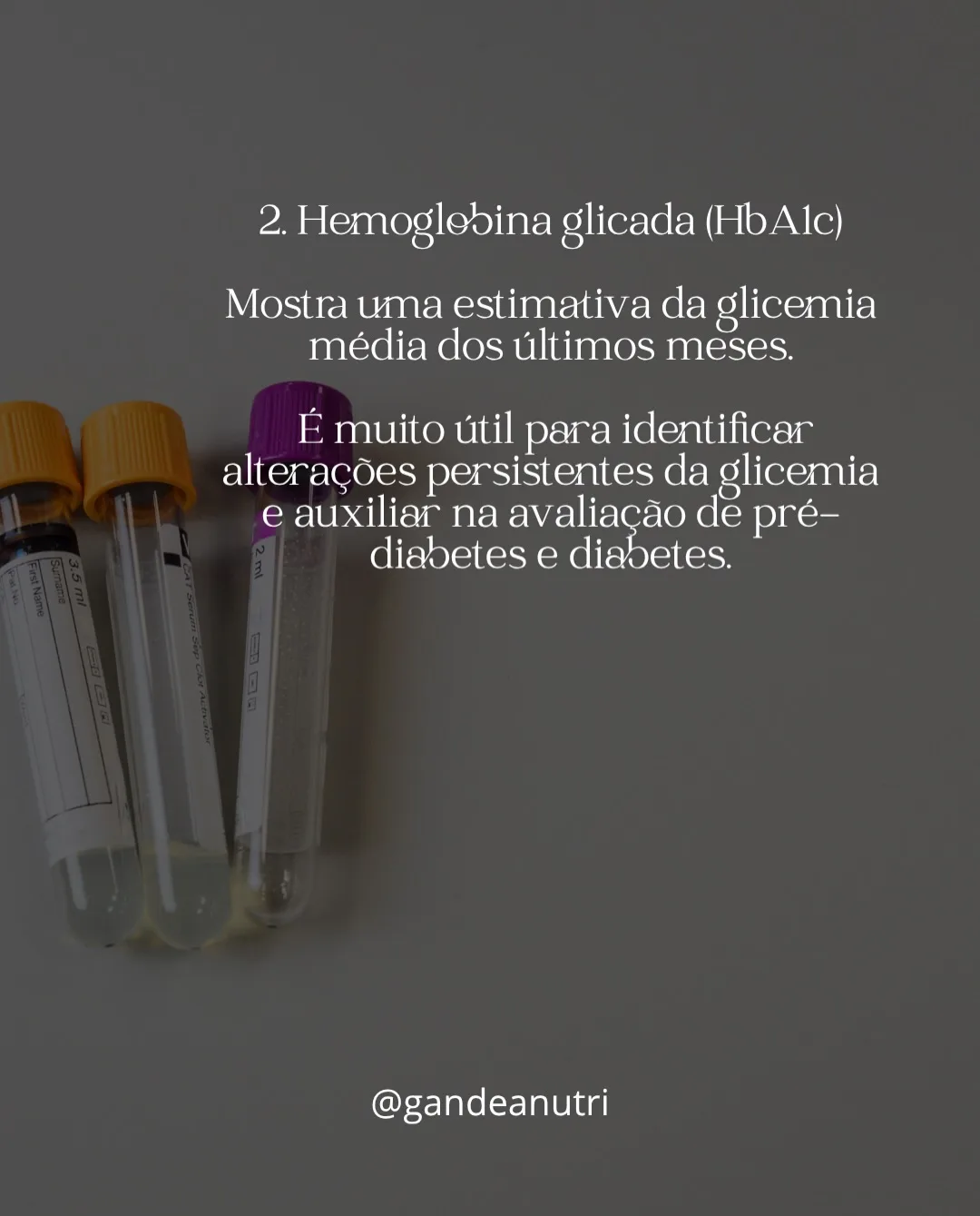 Post educativo da nutricionista Tatiane Gandea: Hemoglobina glicada